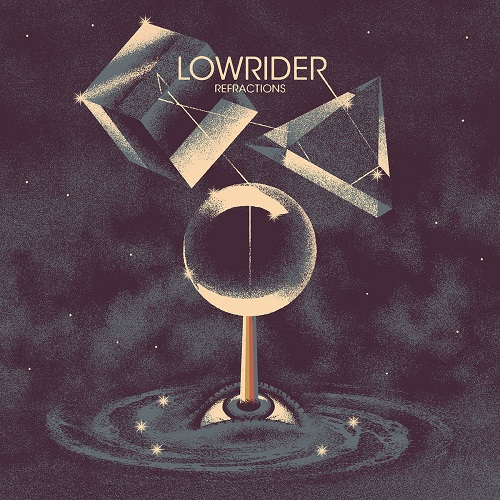 Lowrider: Refractions