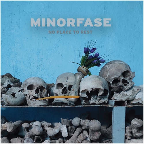 Minorfase: No Place to Rest